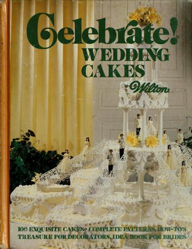 Celebrate! Wedding Cakes