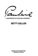 Pauline, a biography of Pauline Johnson