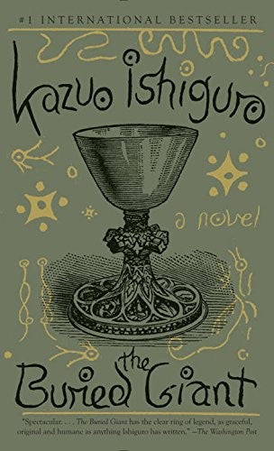 The Buried Giant: A Novel