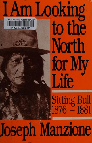 I Am Looking to the North for My Life