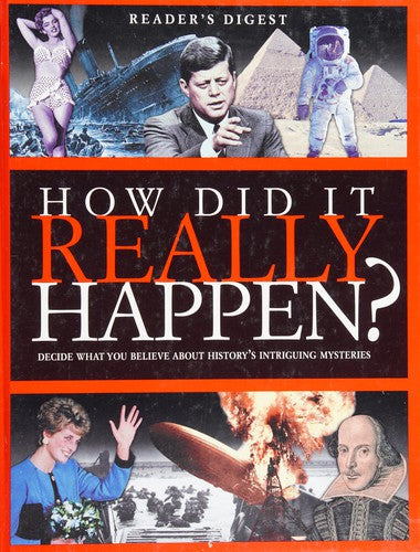 How Did It Really Happen?