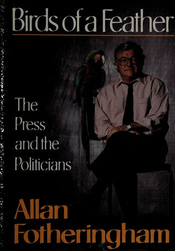 Birds of a feather: The press and the politicians